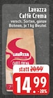 Aktuelles Caffè Crema Angebot bei EDEKA in Paderborn ab 14,99 €