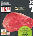 Aktuelle Rinderbraten Angebote bei Marktkauf in Duisburg Aktuelles RINDERBRATEN Angebot bei Marktkauf in Duisburg ab 15,90 €