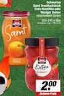 Aktuelle Zucker Angebote bei EDEKA in Osnabrück Aktuelles Samt Fruchtaufstrich Extra Konfitüre Angebot bei EDEKA in Osnabrück ab 2,00 €