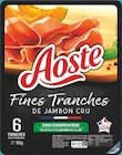 Fines Tranches de Jambon Cru - AOSTE en promo chez Intermarché Versailles à 1,14 €