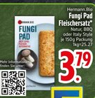 Fungi Pad Fleischersatz im Angebot bei EDEKA in Ravensburg Fungi Pad Fleischersatz Angebote von Hermann.Bio bei EDEKA Ravensburg für 3,79 €