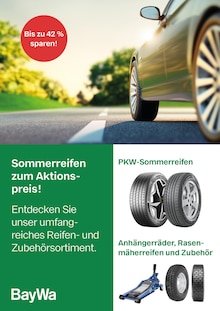 BayWa AG Prospekt Unterschleißheim "Sommerreifen zum Aktionspreis!" mit 1 Seite