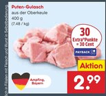 Aktuelle Gulasch Angebote bei Netto Marken-Discount in Regensburg Aktuelles Puten-Gulasch Angebot bei Netto Marken-Discount in Regensburg ab 2,99 €