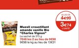 Monoprix - Muesli croustillant amande vanille Bio : offre du catalogue Promo Muesli croustillant amande vanille Bio à 3,74 € dans le catalogue Monoprix "Monoprix"