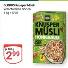 Knusper Müsli Honig & Nuss Angebote von Globus bei GLOBUS Saarbrücken für 2,99 €