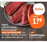Rindersteak im Angebot bei tegut in Rindersteak Angebote von LandPrimus bei tegut für 1,99 €