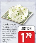 Schnittlauch-Terrine für 1,79 € bei EDEKA im Angebot Schnittlauch-Terrine im aktuellen EDEKA Prospekt