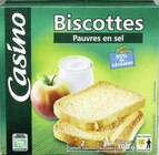 Biscottes Pauvres en sel - CASINO à 1,29 € dans le catalogue Géant Casino