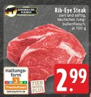 Aktuelle Steak Angebote bei E center in Dortmund Aktuelles Rib-Eye Steak Angebot bei E center in Dortmund ab 2,99 €