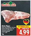 Dicke Rippe im Angebot bei E center in Berlin Dicke Rippe Angebote von Bauern Gut bei E center Berlin für 4,99 €