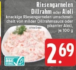 Riesengarnelen Dillrahm Angebote bei E center Bocholt für 2,69 €