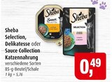 Selection, Delikatesse oder Sauce Collection Katzennahrung im Angebot bei Markant in Stralsund Selection, Delikatesse oder Sauce Collection Katzennahrung Angebote von Sheba bei Markant Stralsund für 0,49 €