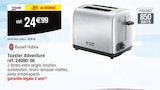 Toaster Adventure - Russell Hobbs en promo chez Cora Villeneuve-d'Ascq à 24,99 €