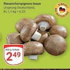 Riesenchampignons braun Angebote bei GLOBUS Erlangen für 2,49 €