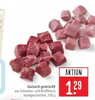 Aktuelles Gulasch gemischt Angebot bei Marktkauf in Reutlingen ab 1,29 €