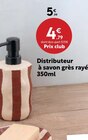 Distributeur à savon grès rayé en promo chez Maxi Bazar Chelles à 4,79 €