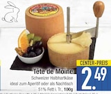 Tête de Moine  im aktuellen EDEKA Prospekt für 2,49 €