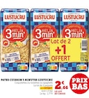 Pates cuisson 3 minutes - LUSTUCRU en promo chez Super U Pates cuisson 3 minutes - LUSTUCRU dans le catalogue Super U