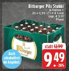 Aktuelles Pils Stubbi Angebot bei EDEKA in Iserlohn ab 9,49 €