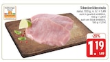 Schweinerückensteaks im Angebot bei EDEKA in Gera Schweinerückensteaks Angebote bei EDEKA Gera für 1,19 €