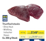 Thunfischsteaks Angebote von Pro Trace bei METRO Nürtingen für 29,41 €