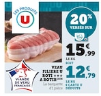 Promo Veau Rôti à rôtir à 12,79 € dans le catalogue U Express à Pornic