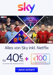 Aktueller Sky Prospekt, "Alles von Sky inkl. Netflix", mit Angeboten der Woche, gültig von 01.01.2025 bis 01.01.2025