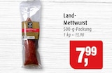 Markant Rondeshagen - Land-Mettwurst Angebot im Prospekt Land-Mettwurst bei Markant im Rondeshagen Prospekt für 7,99 €