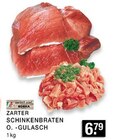 Aktuelles ZARTER SCHINKENBRATEN O. -GULASCH Angebot bei E center in Düsseldorf ab 6,79 €