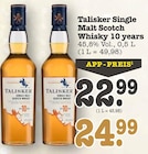 Single Malt Scotch Whisky 10 years im Angebot bei E center in Mannheim Single Malt Scotch Whisky 10 years Angebote von Talisker bei E center Mannheim für 22,99 €