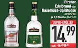 Edelbrand von Pircher im aktuellen EDEKA Prospekt für 14,99 €
