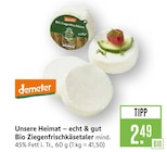 Unsere Heimat – echt & gut Bio Ziegenfrischkäsetaler Angebote von Demeter bei Marktkauf Stuttgart für 2,49 €