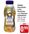 EDEKA Schiffweiler - Herzstücke Latte Macchiato Angebot im Prospekt Herzstücke Latte Macchiato bei EDEKA im Schiffweiler Prospekt für 0,99 €