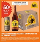 -50% Sur le 2ème produit Sur les produits présents en magasin de la gamme "LEFFE". - LEFFE - E.Leclerc -50% Sur le 2ème produit Sur les produits présents en magasin de la gamme "LEFFE". - LEFFE dans le catalogue E.Leclerc