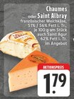 EDEKA Velbert - Chaumes Angebot im Prospekt Chaumes bei EDEKA im Velbert Prospekt für 1,79 €