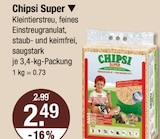 Super Kleintierstreu von Chipsi im aktuellen V-Markt Prospekt für 2,49 €