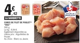 Promo Cubes de filet de poulet à 4,42 € dans le catalogue E.Leclerc à Vacquiers