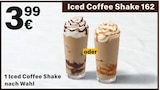 Iced Coffee Shake 162 im McDonalds Prospekt Iced Coffee Shake 162 von im aktuellen McDonalds Prospekt für 3,99 €