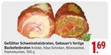 Gefüllter Schweinehalsbraten, fertige Backofenbraten Angebote von Gebauer's bei E center Filderstadt für 1,69 €