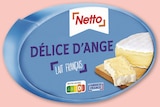 Délice d'ange - NETTO en promo chez Netto Délice d'ange - NETTO dans le catalogue Netto