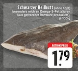 E center Baesweiler - Schwarzer Heilbutt (ohne Kopf) Angebot im Prospekt Schwarzer Heilbutt (ohne Kopf) bei E center im Baesweiler Prospekt für 1,79 €