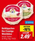 Lidl Karow - Der Cremige Weichkäse Angebot im Prospekt Der Cremige Weichkäse bei Lidl im Karow Prospekt für 2,49 €