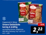 Unsere Goldstücke kernig & kräftig Angebote von Coppenrath & Wiese bei Konsum Dresden für 2,22 €