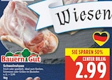 Schweinshaxe von Bauern Gut im aktuellen E center Prospekt