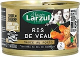 Ris de veau sauce au Porto - Larzul dans le catalogue Carrefour