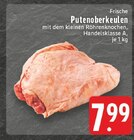 Aktuelles Frische Putenoberkeulen Angebot bei EDEKA in Münster ab 7,99 €