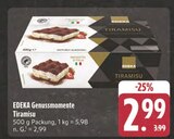 Genussmomente Tiramisu im E center Prospekt Genussmomente Tiramisu von EDEKA im aktuellen E center Prospekt für 2,99 €