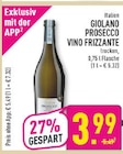 Giolano Prosecco Vino Frizzante Angebote bei Marktkauf Osnabrück für 3,99 €