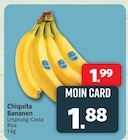 Bananen Angebote von Chiquita bei Markant Nordwest Gütersloh für 1,88 €