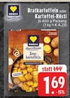Aktuelles Bratkartoffeln Angebot bei EDEKA in Mönchengladbach ab 1,69 €